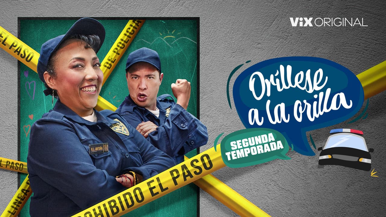 Oríllese a la orilla