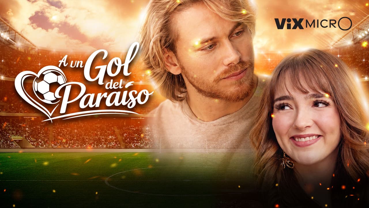 A un gol del paraíso