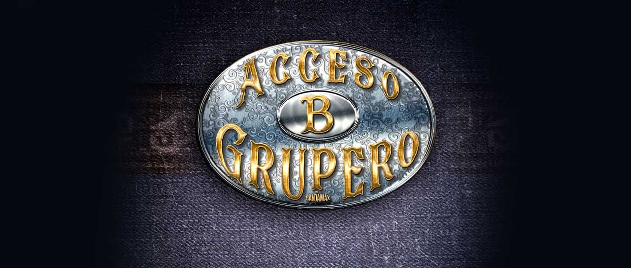 No te pierdas la segunda temporada de Acceso Grupero