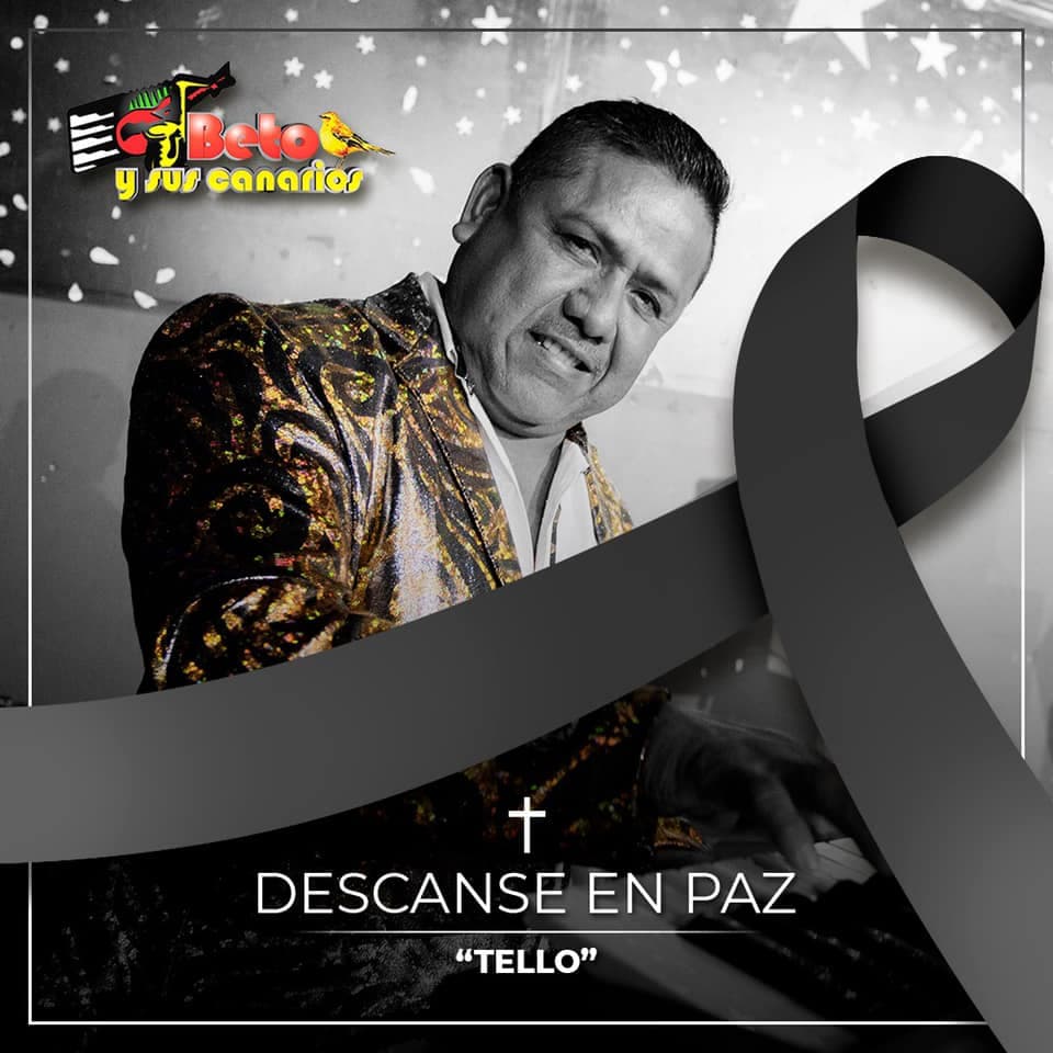 Epigmenio Gaytán. El miembro de Beto y Sus Canarios fue lamentablemente otra de las víctimas del coronavirus. "Tello", como era conocido, tocaba el teclado en la agrupación.