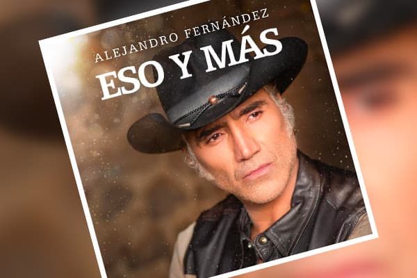 Alejandro Fernández lanzó "Eso y Más" conmemorando el natalicio de Joan Sebastian y para recaudar fondos destinados a músicos afectados por el coronavirus.