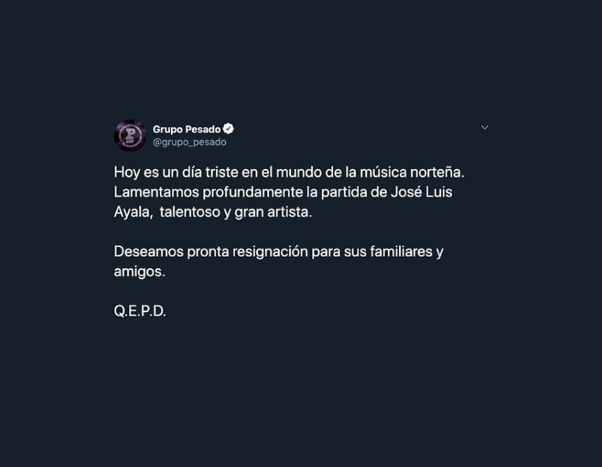 Grupo Pesado, por su parte, compartió en Twitter que la fecha era un día muy triste para la música norteña y recordaron el talento de José Luis.