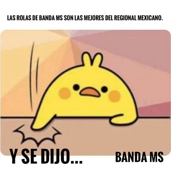 La Banda MS aprovechó el meme para sacar su propia versión