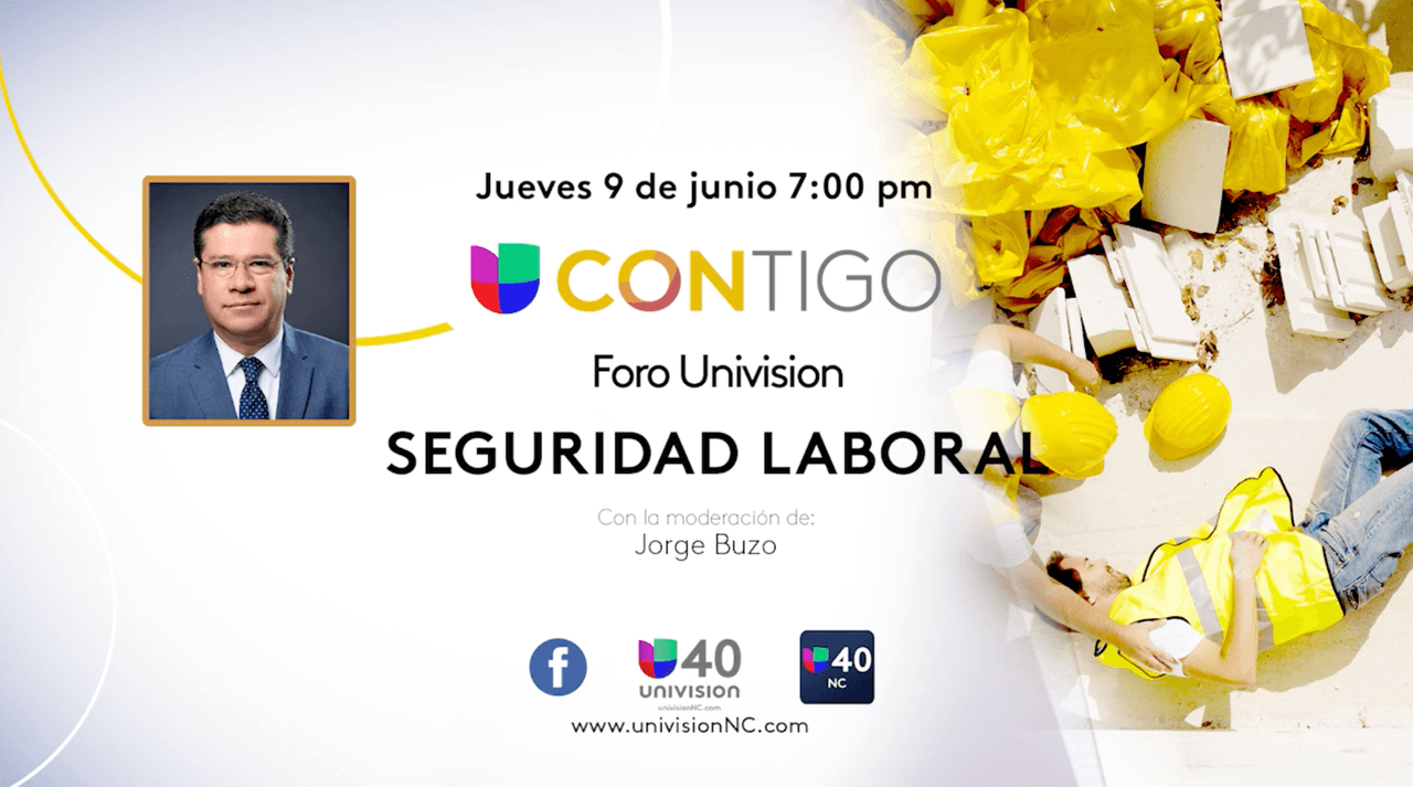 Univision 40 invita al foro “Seguridad Laboral”: accidentes laborales, tus derechos, cómo denunciar y más