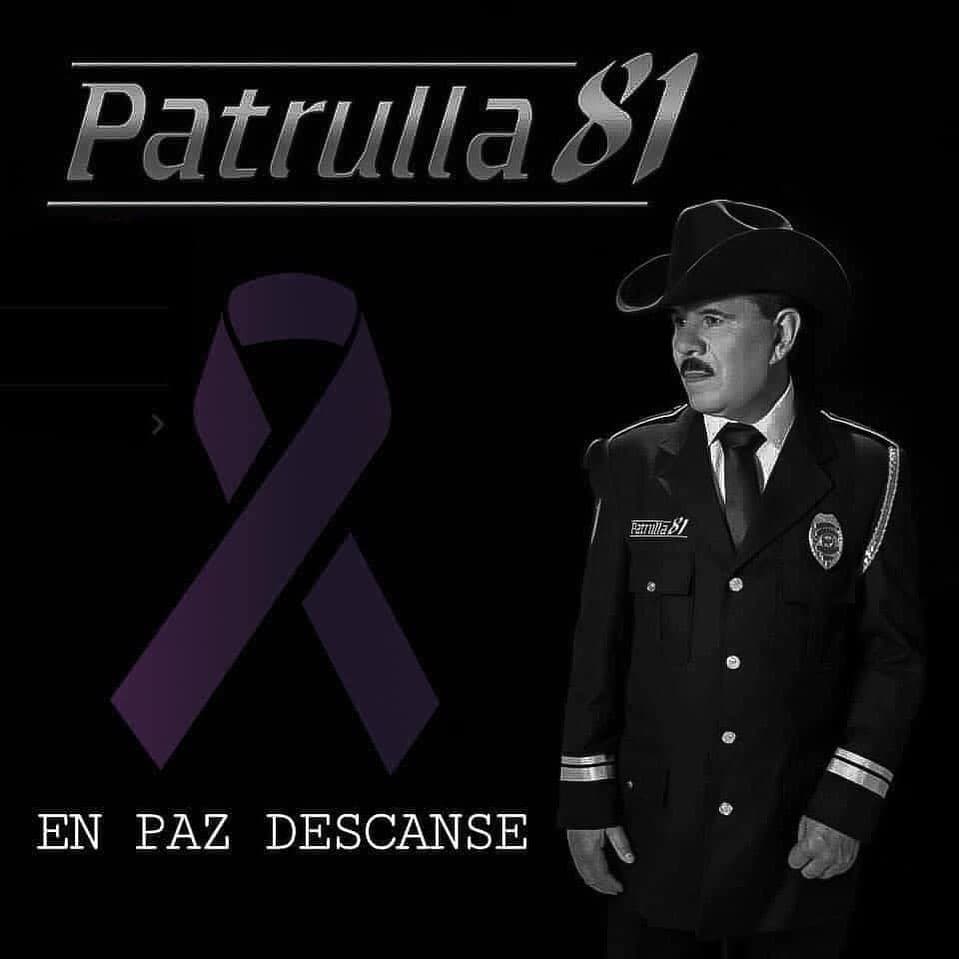 “Nos unimos a la pena que embarga el medio musical por El Fallecimiento del Sr Jose Ángel Medina Vocalista, fundador y productor de @patrulla81demexico. Nuestro Más Sentido Pésame Para La Agrupación y Toda Su Familia , Descanse En Paz “, con este mensaje Los 2 Carnales se despidieron de él.