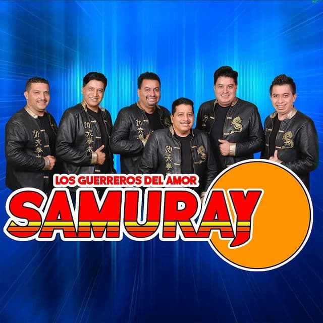 Grupo Samuray es también conocido como "Los Guerreros del Amor".