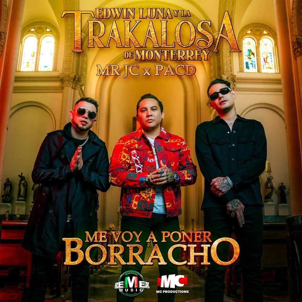 Edwin Luna y La Trakalosa de Monterrey ya tienen planeado el estreno de "Me Voy A Poner Borracho".